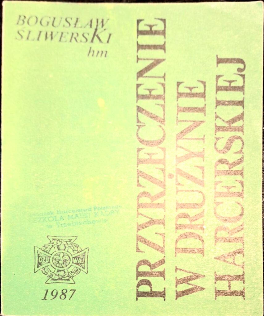 Przyrzeczenie w drużynie harcerskiej : Bogusław Śliwerski